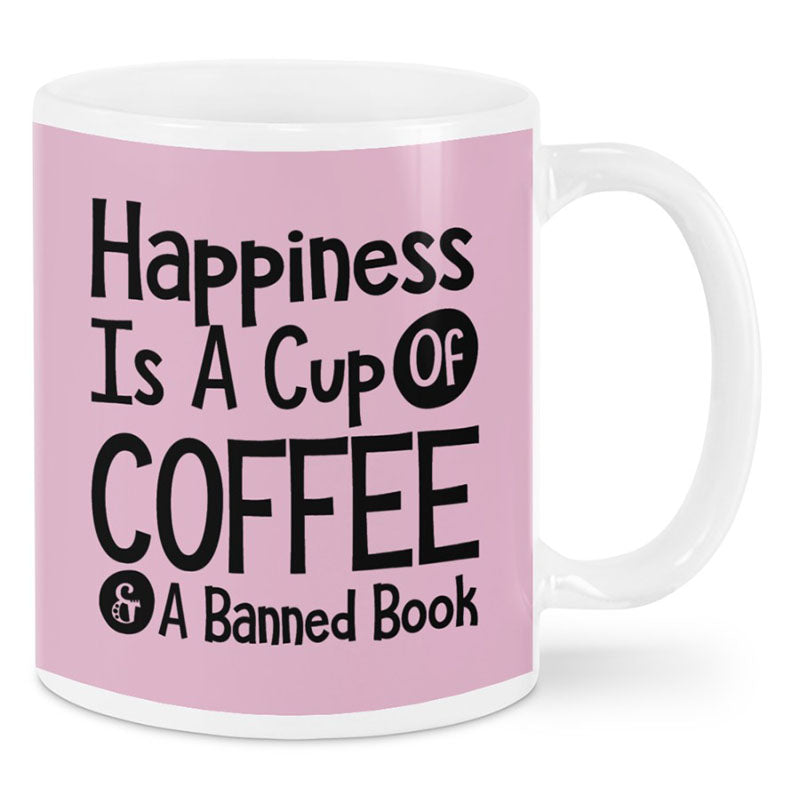 Happiness Is A Cup Of Coffee & A Banned Book - Coffee Mug-Jolura
