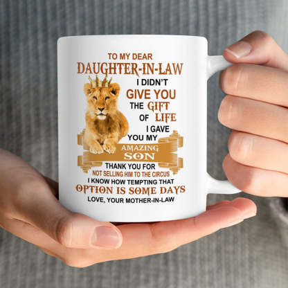 I Gave You My Amazing Son - Best Gift For Daughter-In-Law Lion Mugs-Jolura
