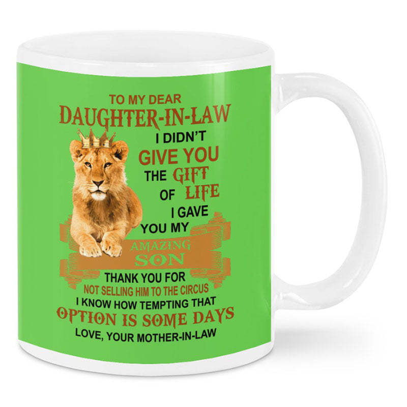 I Gave You My Amazing Son - Best Gift For Daughter-In-Law Lion Mugs-Jolura