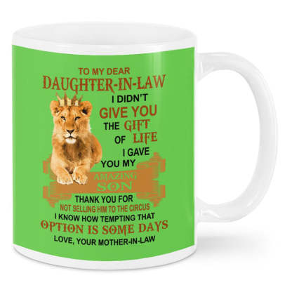 I Gave You My Amazing Son - Best Gift For Daughter-In-Law Lion Mugs-Jolura