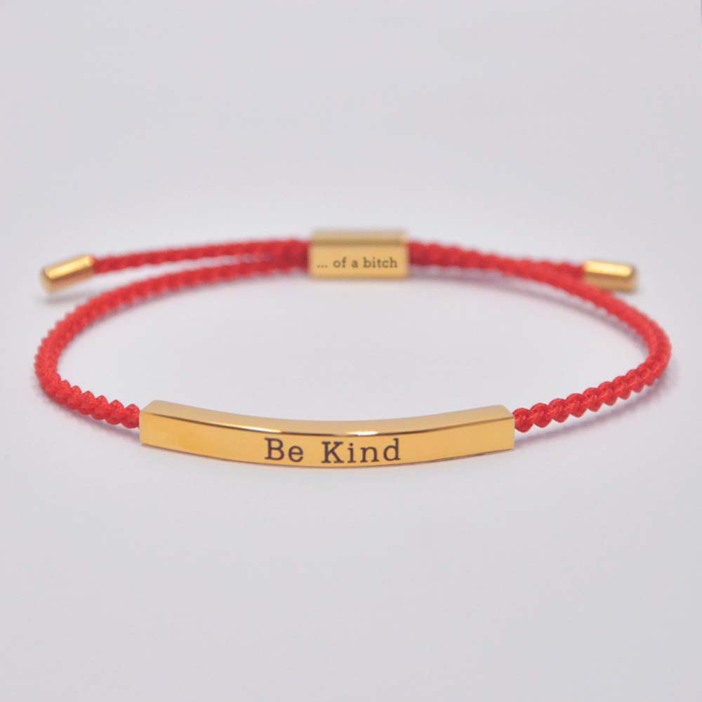 Be Kind...Of A Bi♥ch Tube Bracelet-Jolura