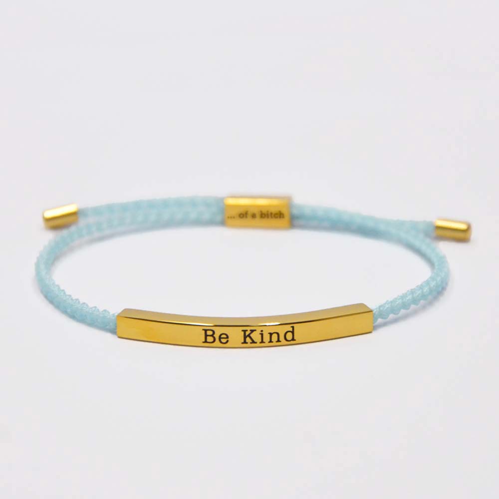 Be Kind...Of A Bi♥ch Tube Bracelet-Jolura