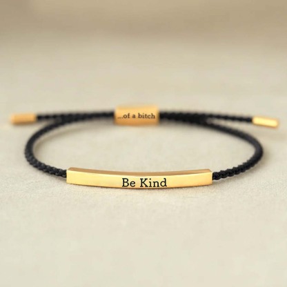 Be Kind...Of A Bi♥ch Tube Bracelet-Jolura