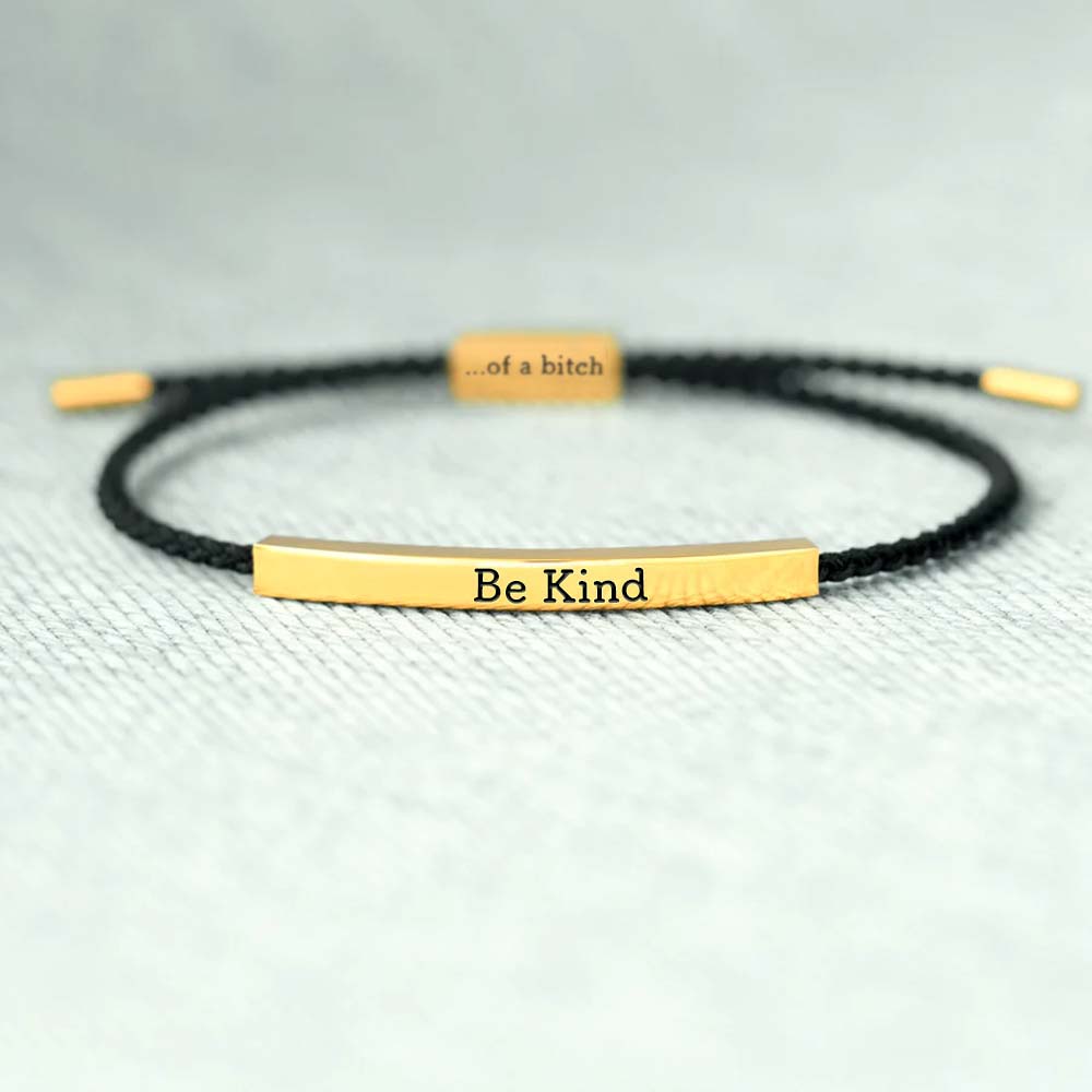 Be Kind...Of A Bi♥ch Tube Bracelet-Jolura
