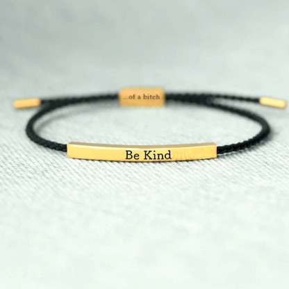 Be Kind...Of A Bi♥ch Tube Bracelet-Jolura