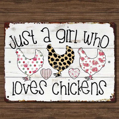 Just A Girl Who Loves Chickens Metal Sign For Coop Funny Outdoor Funny Chicken Coop Sign-Jolura