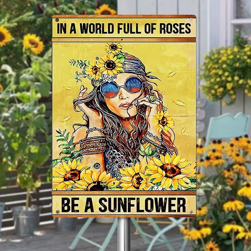 In A World Full Of Roses Be A Sunflower - Vintage Metal Sign - Home Decoration - Wall Art Decor-Jolura