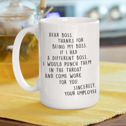 If I Had A Different Boss - Coffee Mug
