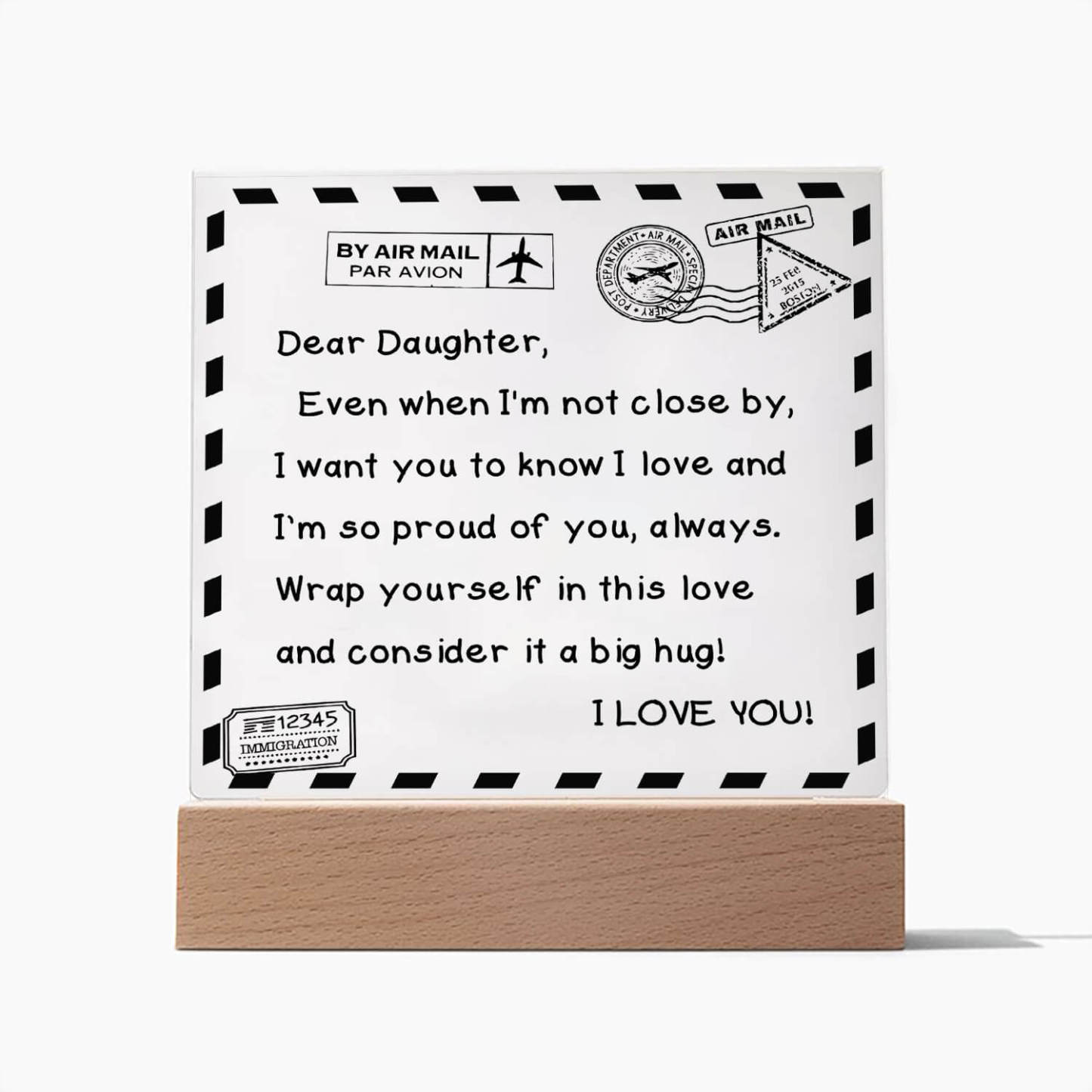 To My Daughter - I Love You - D351 -  LED Acrylic Plaque