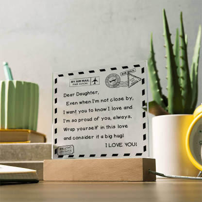 To My Daughter - I Love You - D351 -  LED Acrylic Plaque