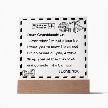 To My Granddaughter - I Love You - D351 -  LED Acrylic Plaque