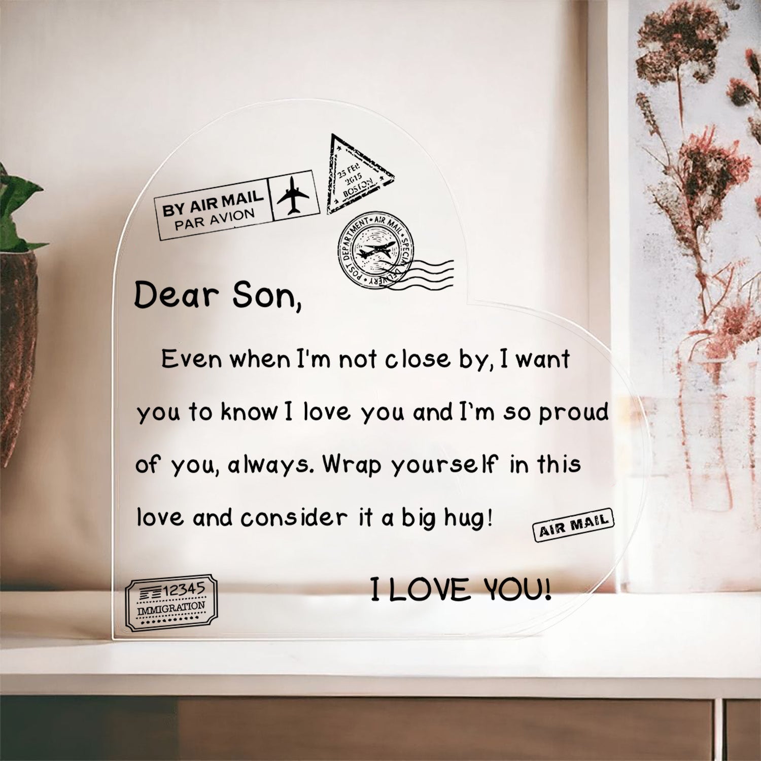 To My Son - I Love You - D352 - Heart Shaped Acrylic Plaque