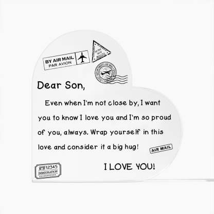 To My Son - I Love You - D352 - Heart Shaped Acrylic Plaque