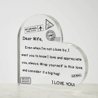 To My Wife - I Love You - D352 - Heart Shaped Acrylic Plaque