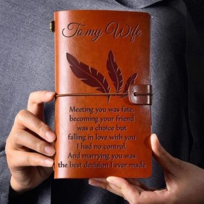 To My Wife - Meeting You was Fate - Vintage Journal Notebook-Jolura