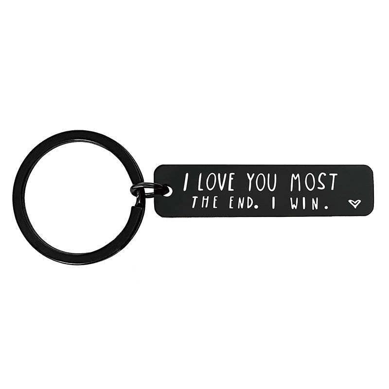 I Love You More The End I Win - Funny Birthday Keychain-Jolura