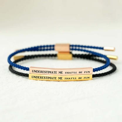Underestimate Me That'll Be Fun Tube Bracelets-Jolura