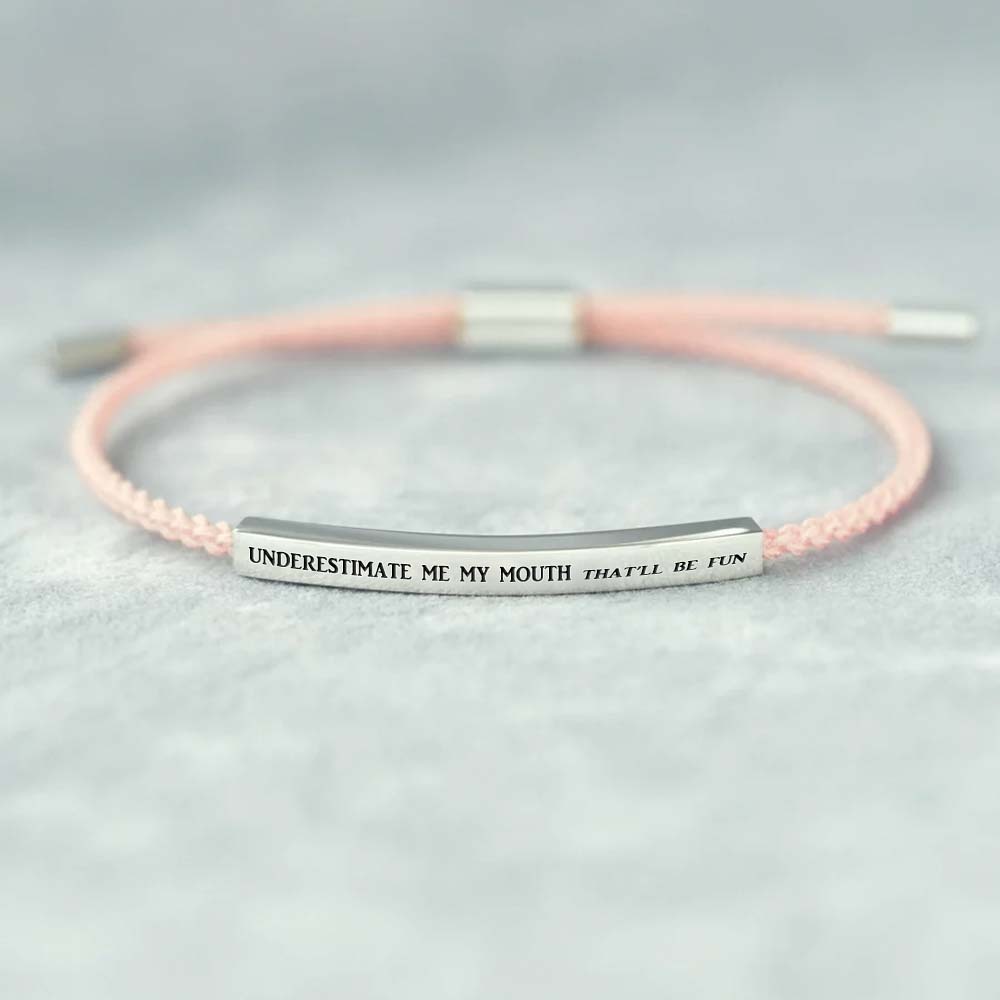 Underestimate Me That'll Be Fun Tube Bracelets-Jolura