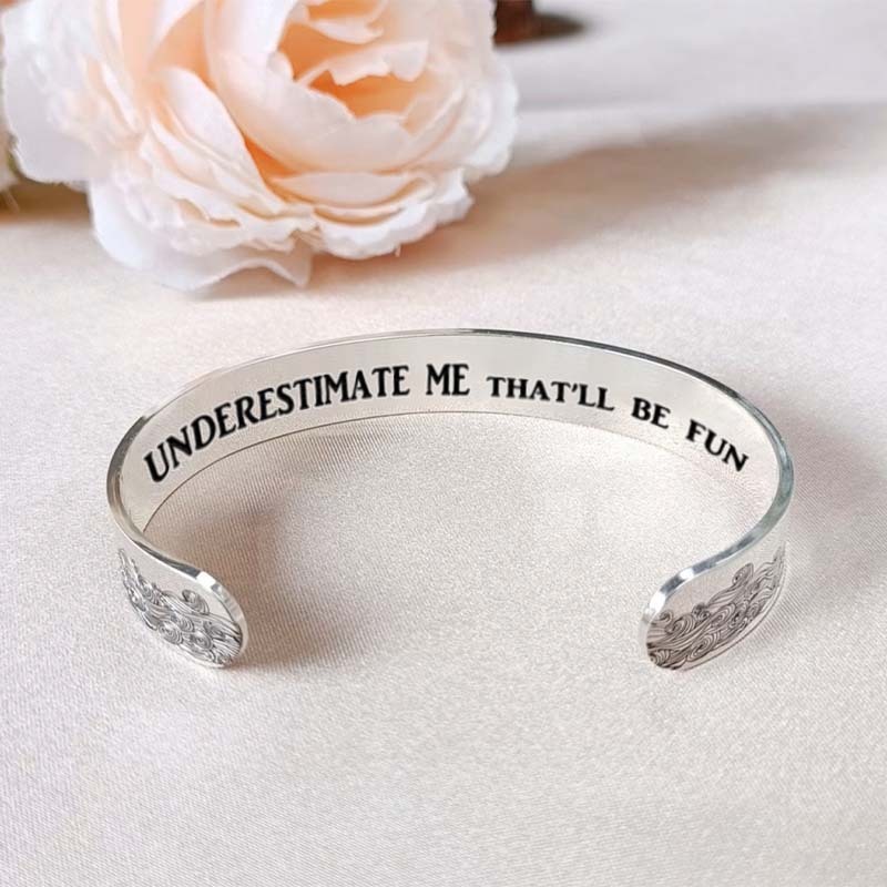 Underestimate Me That'll Be Fun Bracelets-Jolura
