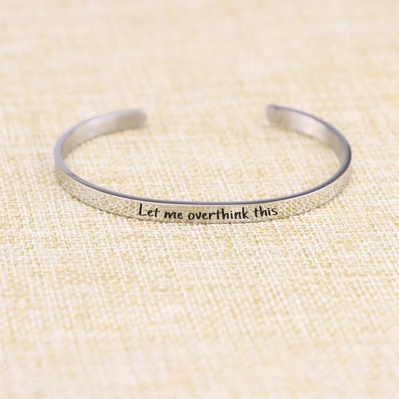 Let Me Overthink This Engraved Bracelet-Jolura