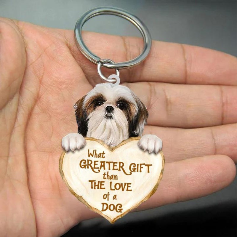 Shih Tzu What Greater Gift Than The Love Of A Dog Acrylic Keychain GG002-Jolura