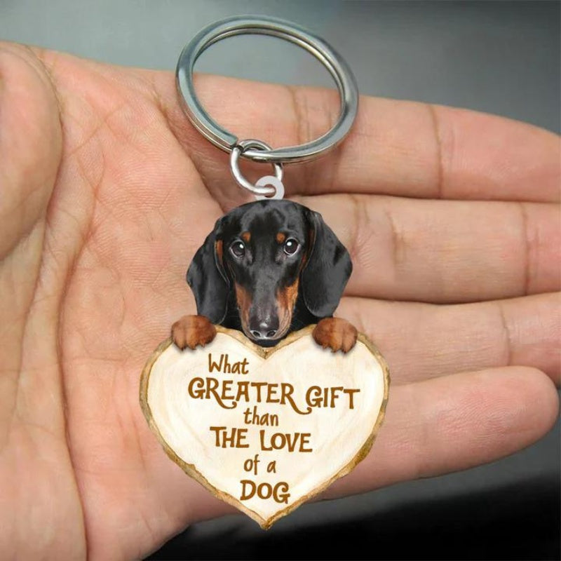 Dachshund What Greater Gift Than The Love Of A Dog Acrylic Keychain GG007-Jolura
