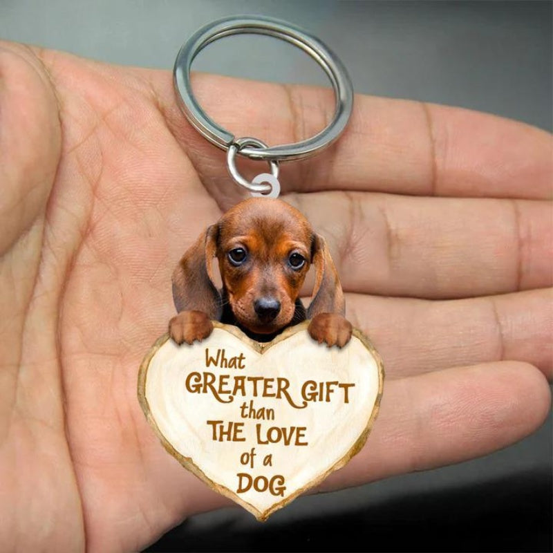 Dachshund What Greater Gift Than The Love Of A Dog Acrylic Keychain GG014-Jolura