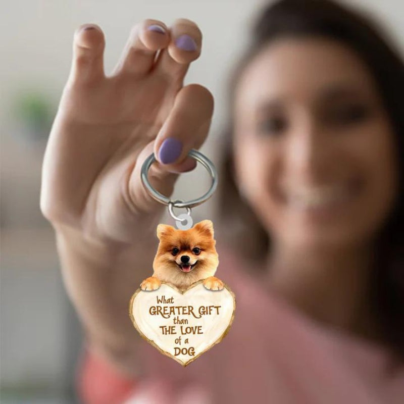 Pomeranian What Greater Gift Than The Love Of A Dog Acrylic Keychain GG015-Jolura