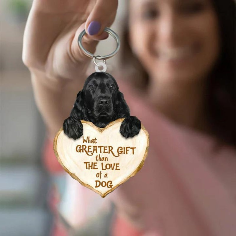 Black Cocker Spaniel What Greater Gift Than The Love Of A Dog Acrylic Keychain GG017-Jolura