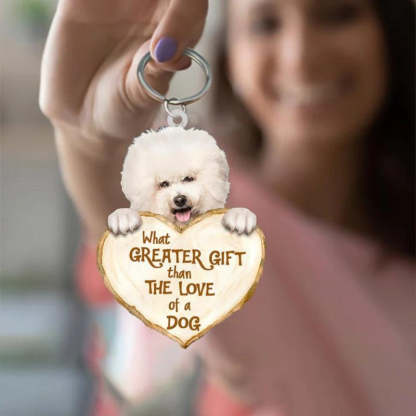 Bichon Frise What Greater Gift Than The Love Of A Dog Acrylic Keychain GG024-Jolura