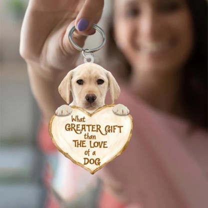 Yellow Labrador What Greater Gift Than The Love Of A Dog Acrylic Keychain GG025-Jolura