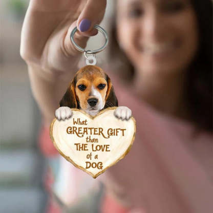 Beagle What Greater Gift Than The Love Of A Dog Acrylic Keychain GG026-Jolura