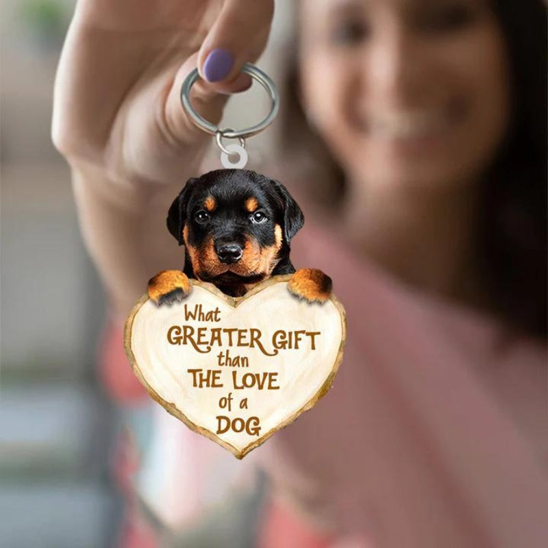 Rottweiler What Greater Gift Than The Love Of A Dog Acrylic Keychain GG032-Jolura