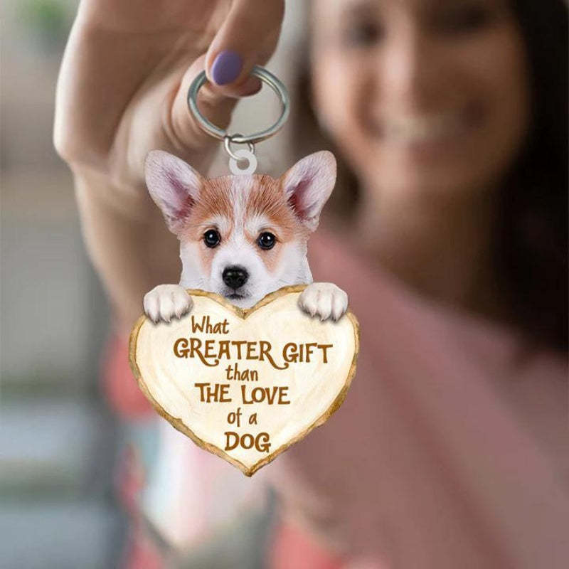 Corgi What Greater Gift Than The Love Of A Dog Acrylic Keychain GG039-Jolura