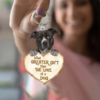 Pitbull What Greater Gift Than The Love Of A Dog Acrylic Keychain GG055-Jolura