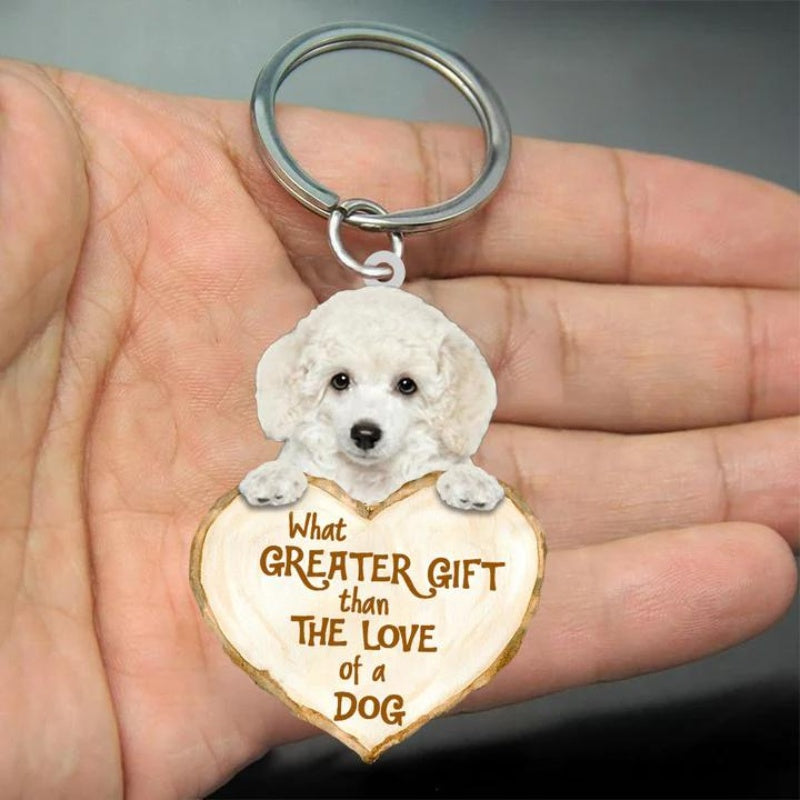 Poodle What Greater Gift Than The Love Of A Dog Acrylic Keychain GG059-Jolura