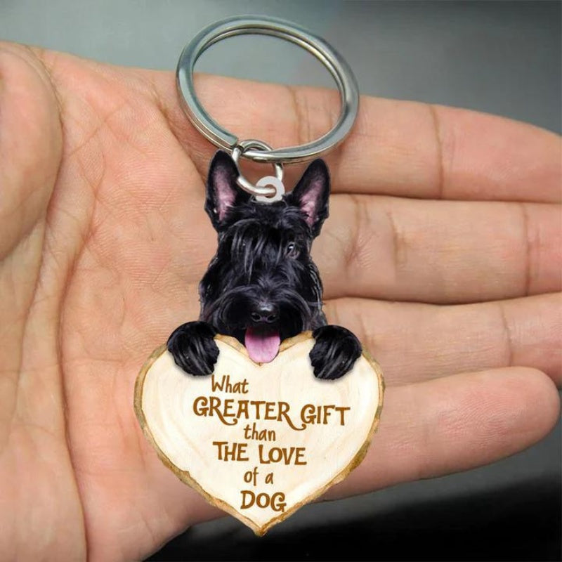 Scottish Terrier What Greater Gift Than The Love Of A Dog Acrylic Keychain GG062-Jolura
