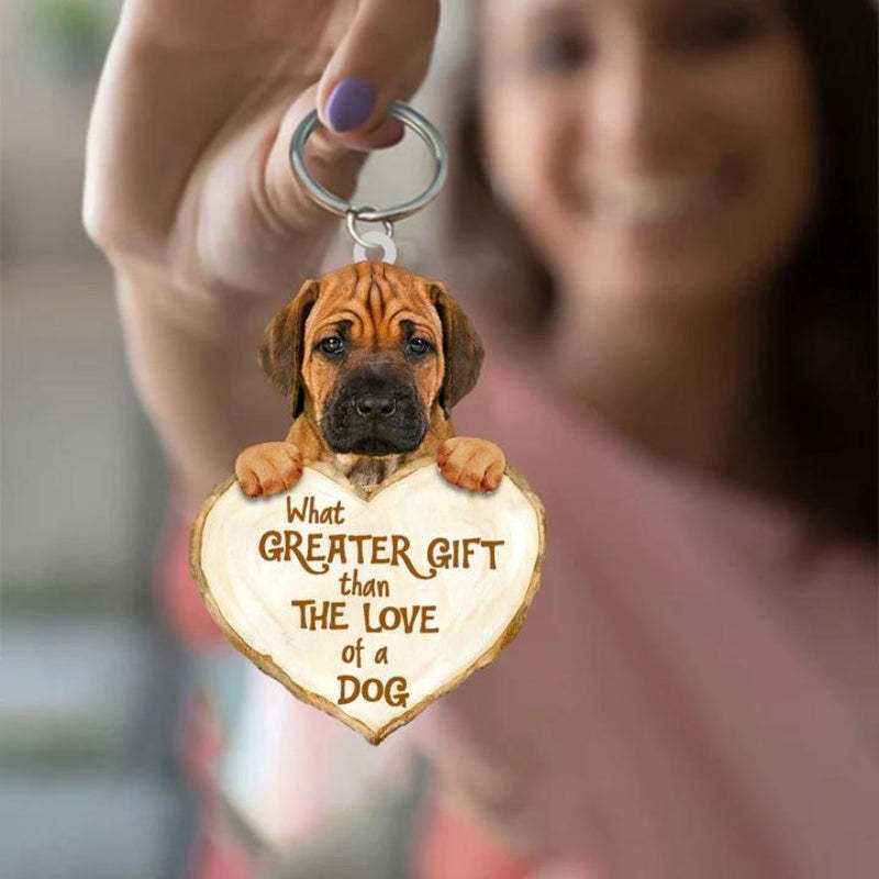 Rhodesian Ridgeback What Greater Gift Than The Love Of A Dog Acrylic Keychain GG064-Jolura