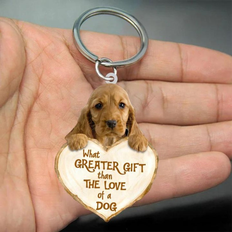 English Cocker Spaniel What Greater Gift Than The Love Of A Dog Acrylic Keychain GG073-Jolura