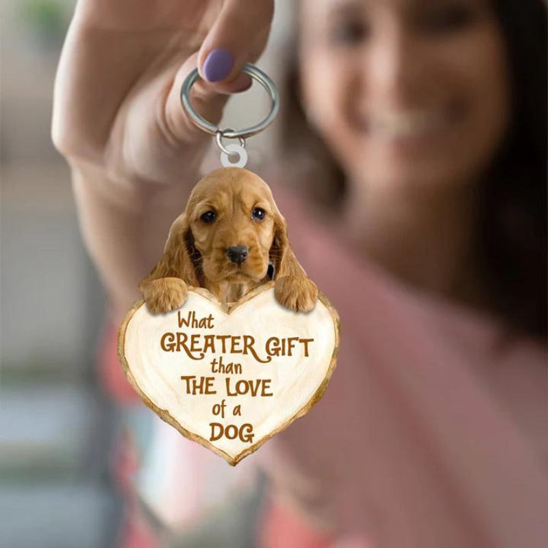 English Cocker Spaniel What Greater Gift Than The Love Of A Dog Acrylic Keychain GG073-Jolura