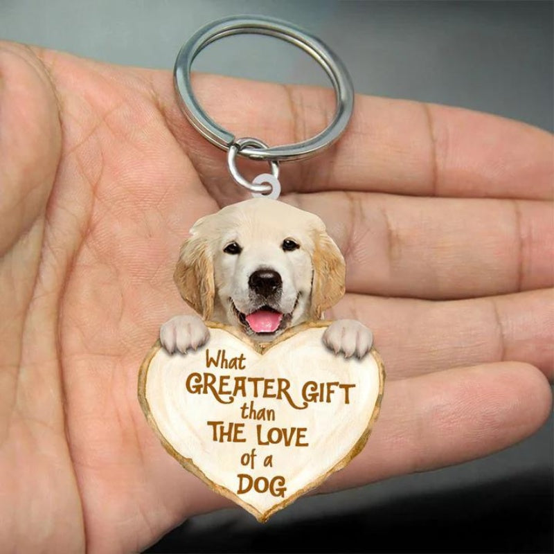 Golden Retriever What Greater Gift Than The Love Of A Dog Acrylic Keychain GG085-Jolura