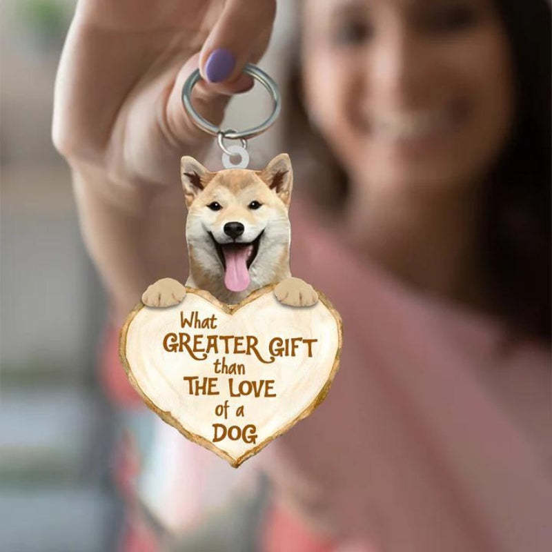 Shiba Inu What Greater Gift Than The Love Of A Dog Acrylic Keychain GG089-Jolura