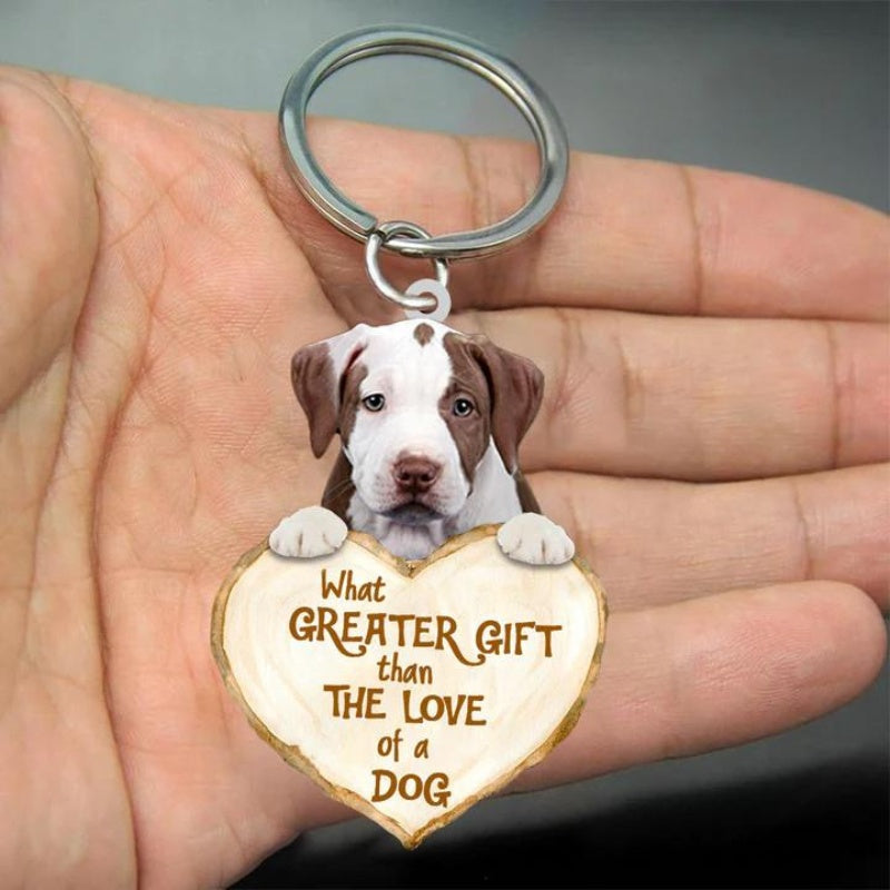Pit Bull What Greater Gift Than The Love Of A Dog Acrylic Keychain GG090-Jolura