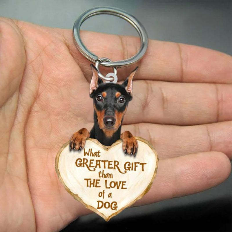 Doberman What Greater Gift Than The Love Of A Dog Acrylic Keychain GG091-Jolura