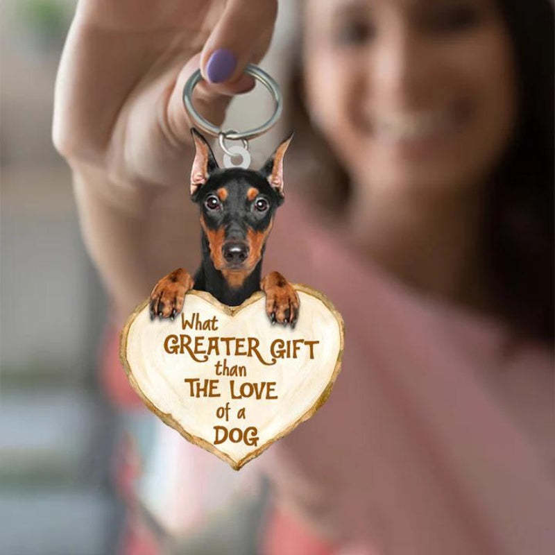 Doberman What Greater Gift Than The Love Of A Dog Acrylic Keychain GG091-Jolura