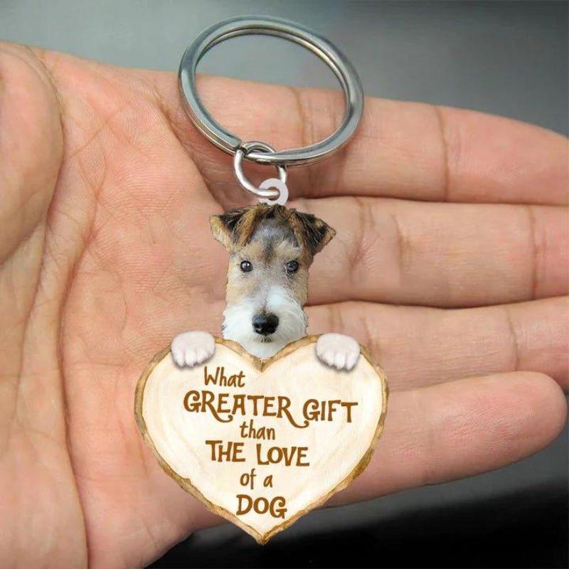 Wire Fox Terrier What Greater Gift Than The Love Of A Dog Acrylic Keychain GG095-Jolura
