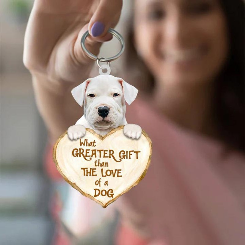 Dogo Argentino What Greater Gift Than The Love Of A Dog Acrylic Keychain GG101-Jolura