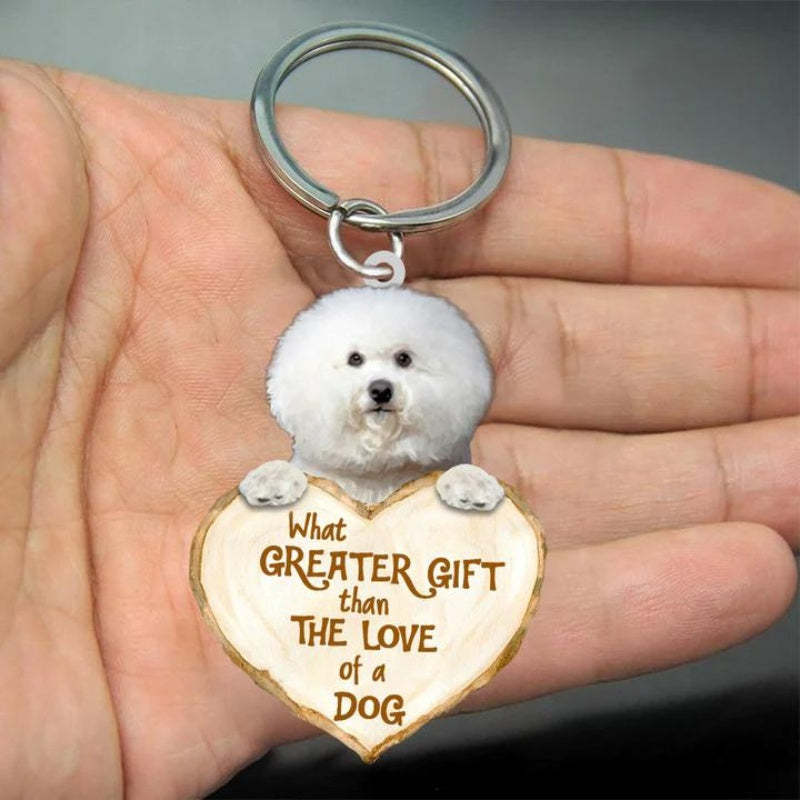 Bichon Frise What Greater Gift Than The Love Of A Dog Acrylic Keychain GG107-Jolura