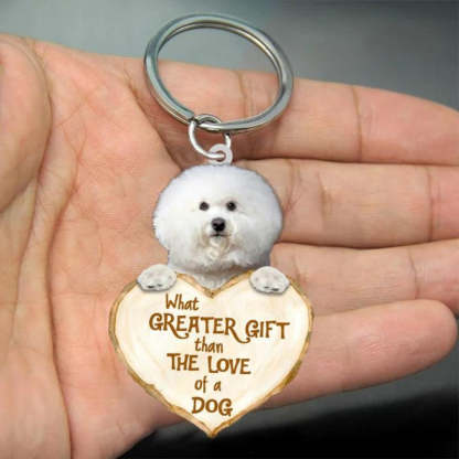 Bichon Frise What Greater Gift Than The Love Of A Dog Acrylic Keychain GG107-Jolura