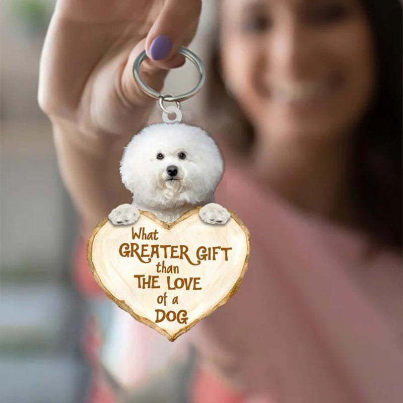 Bichon Frise What Greater Gift Than The Love Of A Dog Acrylic Keychain GG107-Jolura